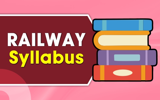 Railway Exams Syllabus